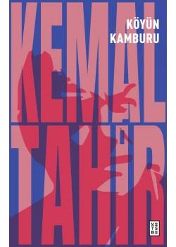 Köyün Kamburu Kemal Tahir Ketebe