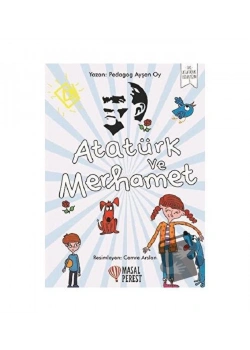 *KPD*Atatürk Ve Merhamet Ayşen Oy Masalperest 1-2.Sınıflar