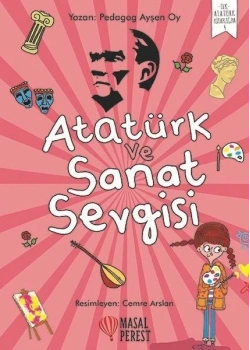 *KPD*Atatürk Ve Sanat Sevgisi Ayşen Oy 1-2.Sınıflar Masalperest