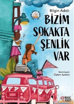 *KPD*Bizim Sokakta Şenlik Var Bilgin Adalı 2-3.Sınıf Masalperest