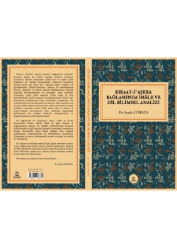 Kıraat-ı Aşera Bağlamında İmale Dil Bilimsel Analizi Dr. Şeyda Atmaca Üniversite Yayınları