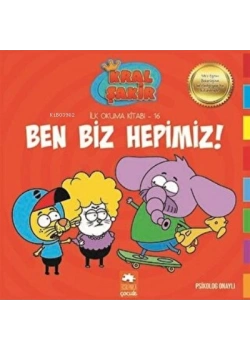 Kral Şakir İlk okuma Kitabı 16 Ben Biz Hepimiz Eksik Parça
