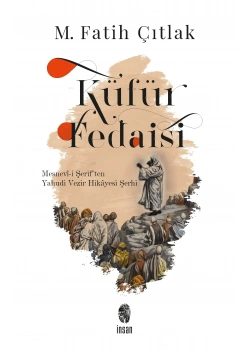 KÜFÜR FEDAİSİ FATİH ÇITLAK İNSAN YAYIN