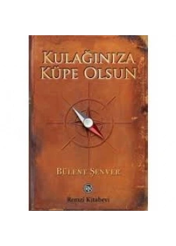 Kulağınıza Küpe Olsun Remzi Kitabevi