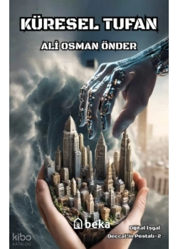 Küresel Tufan Ali Osman Önder Beka Yayın