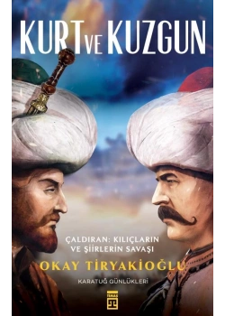 Kurt Ve Kuzgun. Okay Tiryakioğlu Timaş