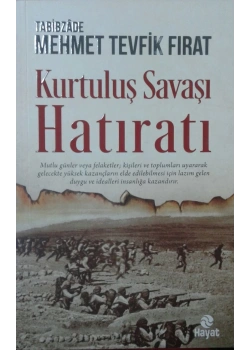 Kurtuluş Savaşı Hatıratı Hayat