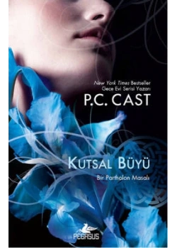 Kutsal Büyü P.C.Cast Pegasus
