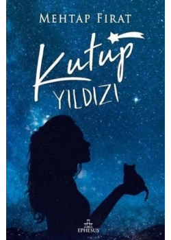 Kutup Yıldızı 1 Ciltli Mehtap Fırat Ephesus