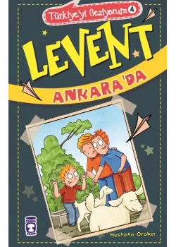 Levent Ankarada Türkiyeyi Geziyorum 4 Mustafa Orakçı Timaş