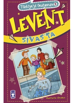 Levent Sivasta Türkiyeyi Geziyorum 5 Mustafa Orakçı Timaş