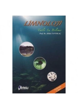Limnoloji. Tatlı Su Bilimi-Jülide Tanyolaç