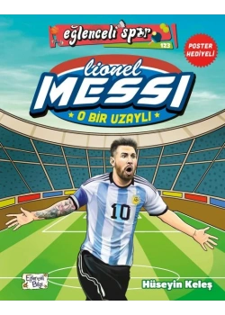 Lionel Messi O Bir Uzaylı Eğlenceli Bilgi