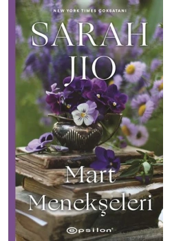 Mart Menekşeleri Sarah Jio Epsilon