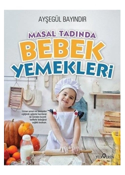MASAL TADINDA BEBEK YEMEKLERİ AYŞEGÜL BAYINDIR YEDİVEREN
