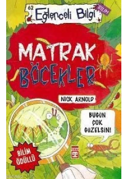 Matrak Böcekler - Nıck Arnold - Timaş