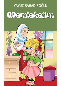 Memleketim / Y.Bahadıroğlu Nesil Yay.