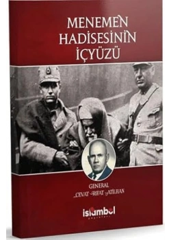 MENEMEN HADİSESİNİN İÇYÜZÜ CEVAT RIFAT ATİLHAN İSLAMBOL