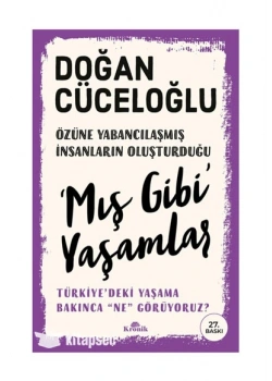 MIŞ GİBİ YAŞAMLAR DOĞAN CÜCELOĞLU KRONİK