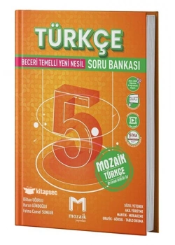 Mozaik 5.Sınıf Türkçe Beceri Temelli Yeni Nesil Soru Bankası