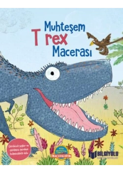 Muhteşem T Rex Macerası Büyük Boy Ciltli Bilgiyolu Kültür