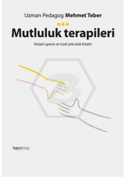 Mutluluk Terapileri Mehmet Teber Hayykitap