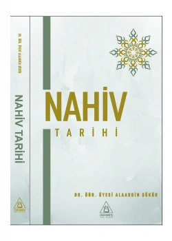 Nahiv Tarihi Alaaddin Şükür Üniversite Yayınları