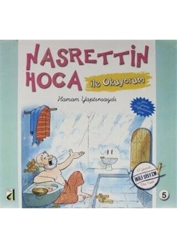 Nasrettin Hoca İle Okuyorum 5 Hamam Yaptırsaydı - Damla