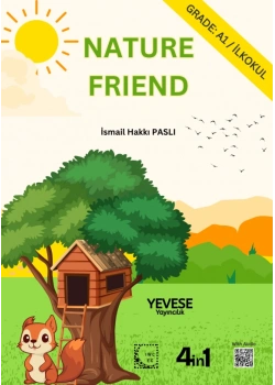 Nature Frıend Grade:A1 İlkokul - Yevese Yayıncılık- İsmail Hakkı Paslı