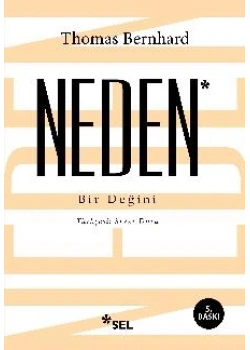Neden Bir Değini Thomas Bernhard Sel yayın