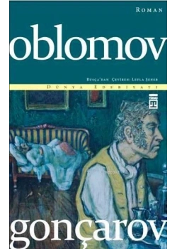 OBLOMOV. GONÇAROV TİMAŞ