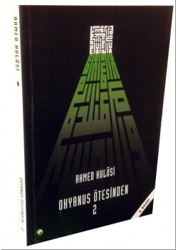 Okyanus Ötesinden 2 - Ahmed Hulusi - Kitsan
