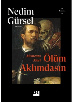 Ölüm Aklımdasın Nedim Gürsel Doğan Yayın