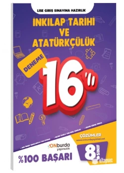 Onburda 8.Sınıf İnkilap Tarihi 16 Deneme