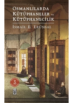 Osmanlılarda Kütüphaneler Ve Kütüphanecilik Timaş