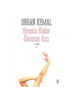 Oyuncu Kadın Gavurun Kızı Orhan Kemal Everest