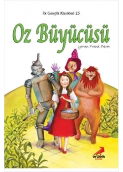 Oz Büyücüsü İlk Gençlik Dizisi Erdem