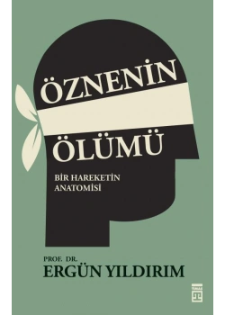 Öznenin Ölümü. Ergün Yıldırım Timaş