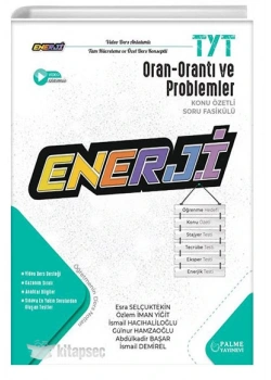 Palme Tyt Enerji Oran Oranti Problemler Konu Özetli Soru Fasikülü