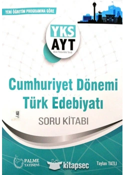 Palme Yks Ayt Cumhuriyet Dönemi Türk Edebiyati Soru Kitabı