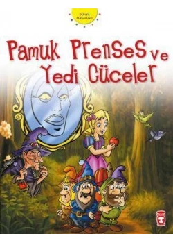 Pamuk Prenses Ve 7 Cüceler Dünya Masalları Timaş