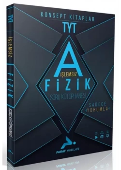 Paraf Tyt Işlemsiz Fizik Soru Kütüphanesi