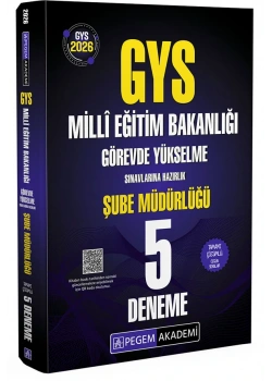 Pegem 2026 Gys Milli Eğitim Bakanlığı Görevde Yükselme Şube Müdürlüğü 5 Deneme