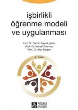 Pegem Işbirlikli Öğrenme Modeli Ve Uygulanmasi