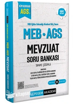 Pegem Kim Korkar Meb Ags Mevzuat Soru Bankası