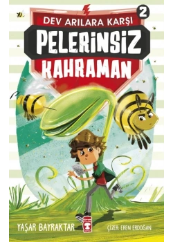 Pelerinsiz Kahraman Timaş