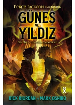 Percy Jackson Evreninde Güneş ve Yıldız Rıck Rıordan Dex yayın