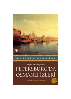 PetersburgDa Osmanlı İzleri - M.Armağan - Timaş