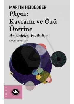 Physis Kavramı Ve Özü Üzerine Aristoteles Fizik B-1 Vakıfbank