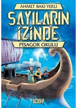 Pisagor Okulu Sayıların İzinde Ahmet Baki Yerli Acayip